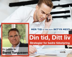 Din tid, Ditt liv - Strategier for bedre tidsstyring