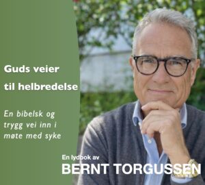 Podkast_sider.002 Lydbok - Guds veier til helbredelse